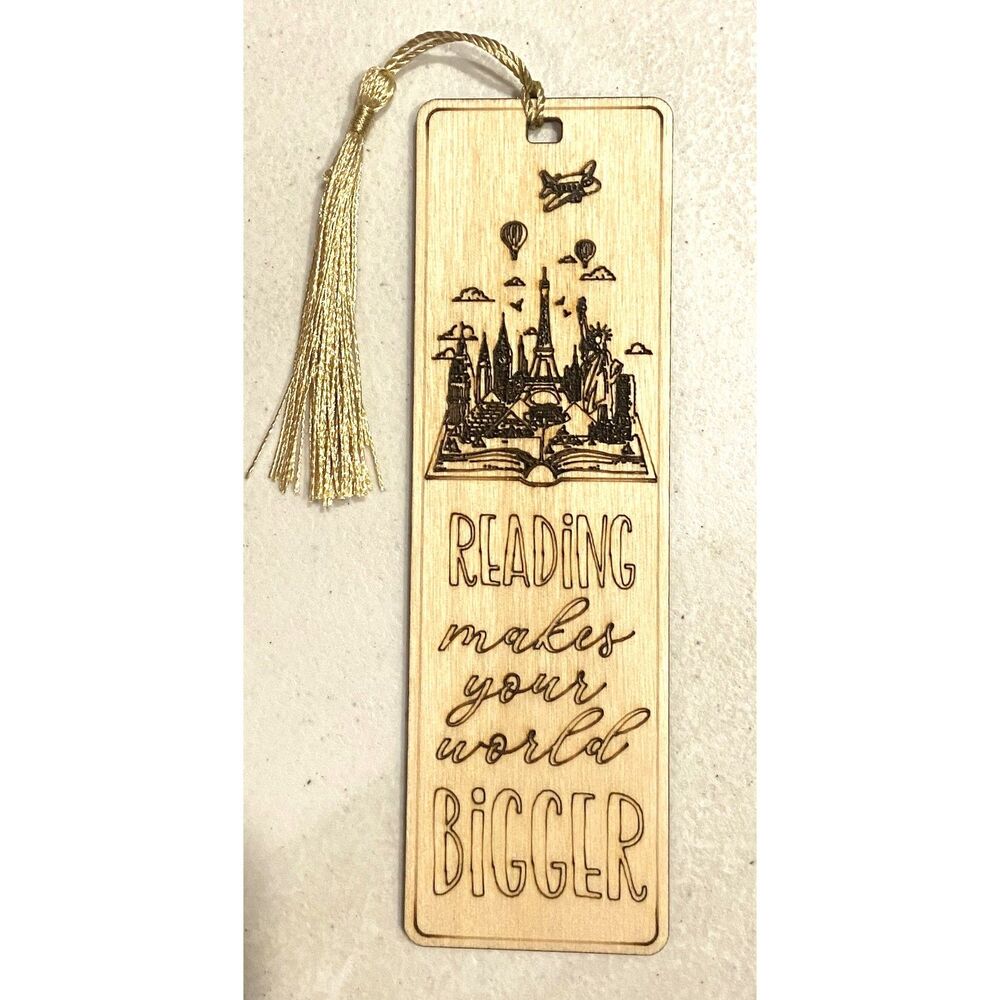 6" Wood Bookmark - Reading Makes Your World Bigger - B020